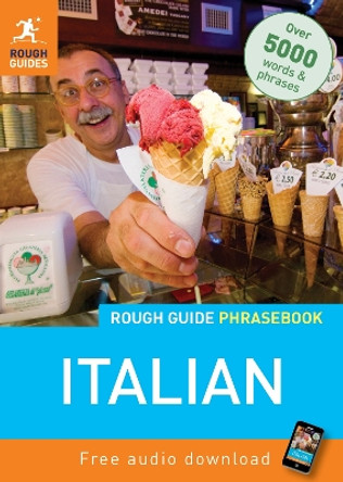 Rough Guide Phrasebook: Italian by Rough Guides 9781848367319 [USED COPY]