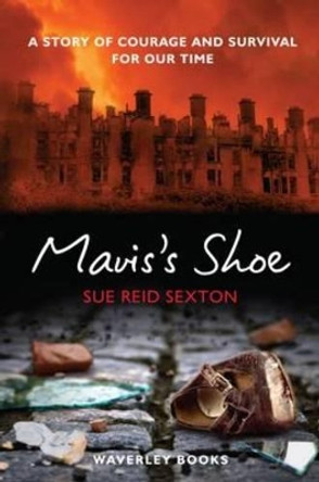 Mavis's Shoe by Sue Reid Sexton 9781849341059 [USED COPY]