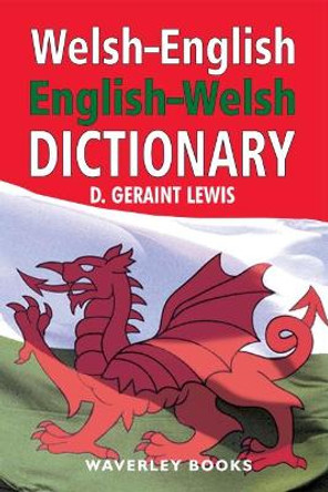 Welsh-English Dictionary, English-Welsh Dictionary by D. Geraint Lewis 9781849345019 [USED COPY]