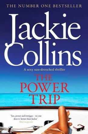 The Power Trip by Jackie Collins 9781849831420 [USED COPY]