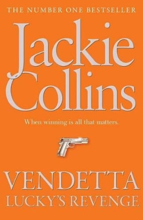 Vendetta: Lucky's Revenge by Jackie Collins 9781849836296 [USED COPY]