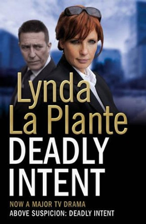 Deadly Intent by Lynda La Plante 9781849832335 [USED COPY]