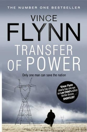 Transfer Of Power by Vince Flynn 9781849834735 [USED COPY]