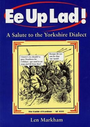 Ee Up Lad! by Leonard Markham 9781853067631 [USED COPY]