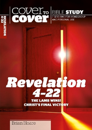 Revelation 4-22: The Lamb wins! Christ's final victory by Brian Hoare 9781853454110 [USED COPY]