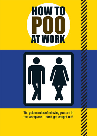 How to Poo at Work by Florent Gaillard 9781853757402 [USED COPY]