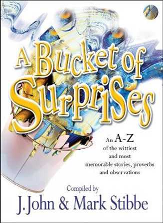 A Bucket of Surprises by Reverend Mark Stibbe 9781854245885 [USED COPY]