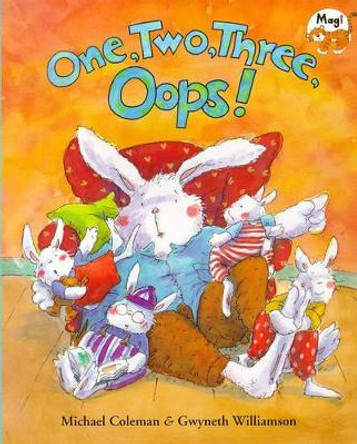 One, Two, Three, Oops! by Michael Coleman 9781854304711 [USED COPY]