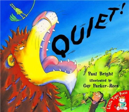 Quiet! by Paul Bright 9781854309006 [USED COPY]