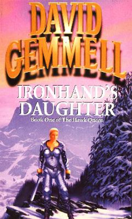 Ironhand's Daughter by David Gemmell 9781857238518 [USED COPY]