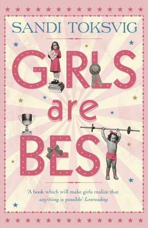 Girls Are Best by Sandi Toksvig 9781862304291 [USED COPY]