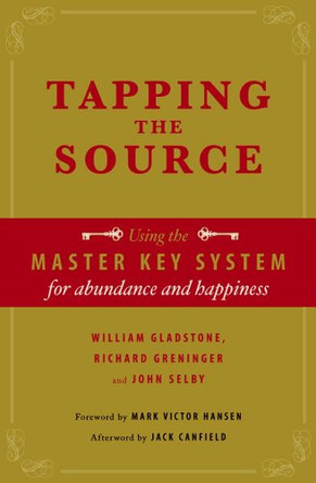 Tapping the Source by William Gladstone 9781780281124 [USED COPY]