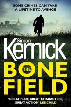 The Bone Field by Simon Kernick 9781780894539 [USED COPY]