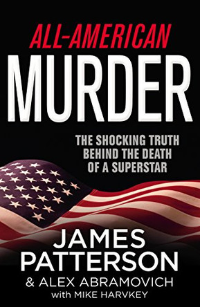 All-American Murder by James Patterson 9781780898728 [USED COPY]