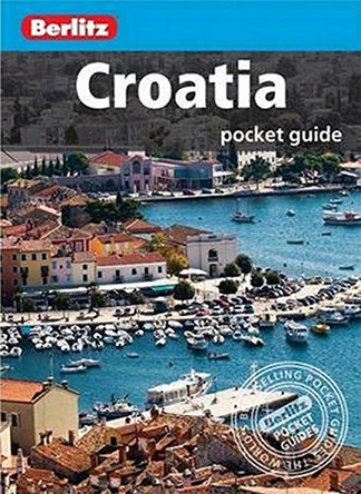 Berlitz Pocket Guides: Croatia by Berlitz 9781780041230 [USED COPY]