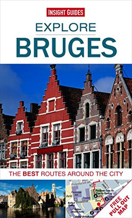 Insight Guides: Explore Bruges by Insight Guides 9781780056593 [USED COPY]