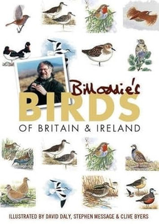 Bill Oddie's Birds of Britain and Ireland by Bill Oddie 9781780092454 [USED COPY]