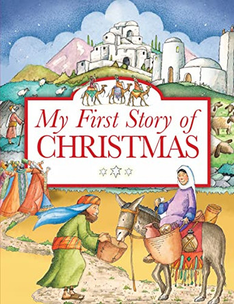 My First Story of Christmas by Tim Dowley 9781781281055 [USED COPY]