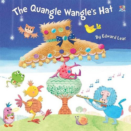 The Quangle Wangle's Hat by Edward Lear 9781782440734 [USED COPY]