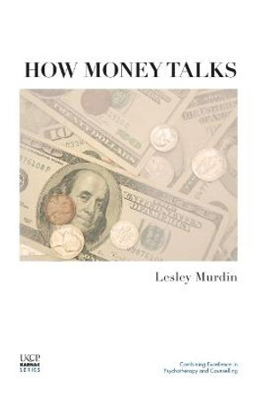 How Money Talks by Lesley Murdin