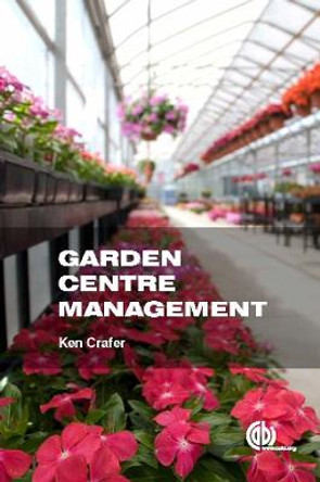 Garden Centre Management by Ken Crafer