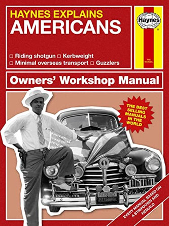 The Americans: Haynes Explains by Boris Starling 9781785211515 [USED COPY]