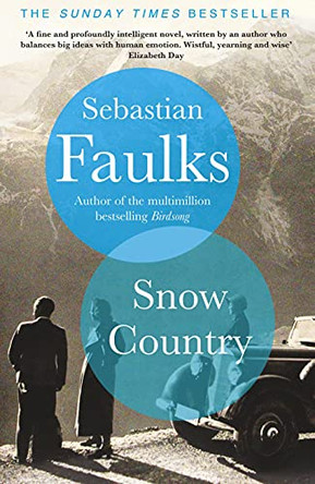 Snow Country by Sebastian Faulks 9781786330185 [USED COPY]