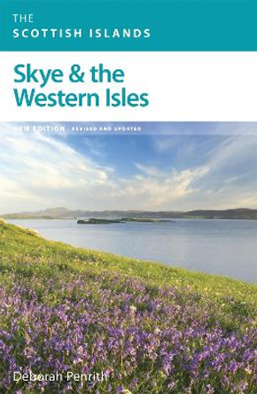 Skye & the Western Isles by Deborah Penrith