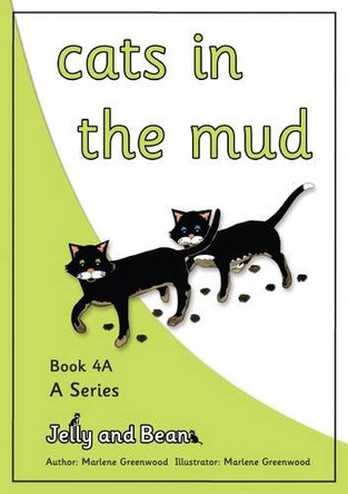 Cats in the Mud by Marlene Greenwood 9781843052012 [USED COPY]