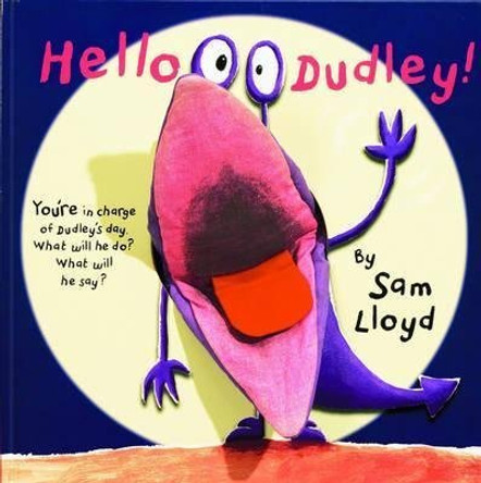 Hello Dudley by Sam Lloyd 9781840115581 [USED COPY]