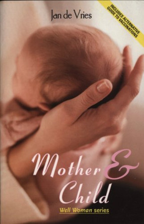 Mother and Child by Jan de Vries 9781840184280 [USED COPY]