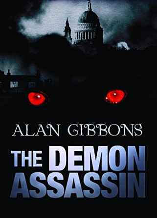 Hell's Underground: The Demon Assassin: Book 2 by Alan Gibbons 9781842551806 [USED COPY]