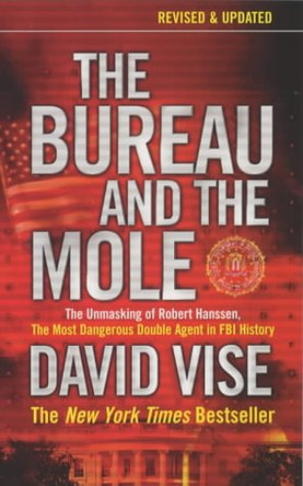 The Bureau and the Mole by David A. Vise 9781843540649 [USED COPY]