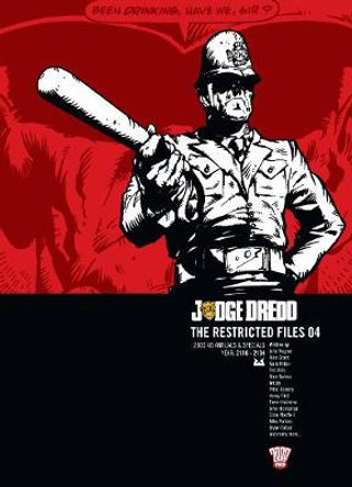 Judge Dredd: Restricted Files: v. 4 by John Wagner