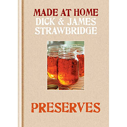 Made at Home: Preserves by Dick Strawbridge 9781845336585 [USED COPY]