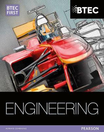 BTEC First in Engineering Student Book by Simon Clarke