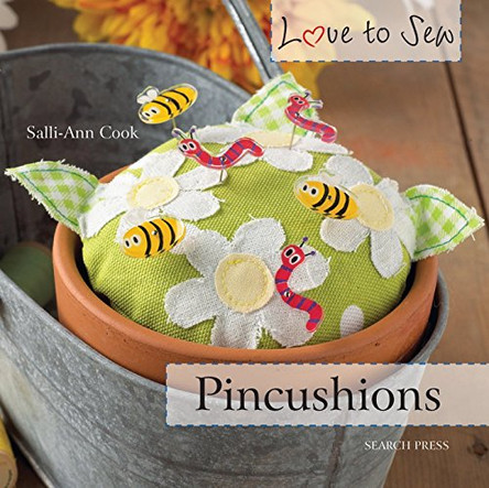 Love to Sew: Pincushions by Salli-Ann Cook 9781844488223 [USED COPY]