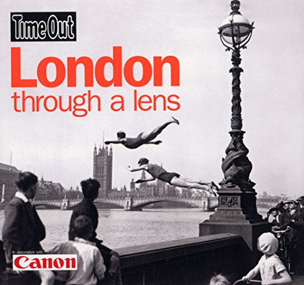 London Through a Lens by Time Out Guides Ltd. 9781846701108 [USED COPY]