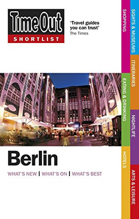 Time Out Shortlist Berlin by Time Out Guides Ltd. 9781846701481 [USED COPY]