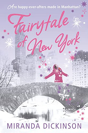 Fairytale of New York by Miranda Dickinson 9781847561657 [USED COPY]