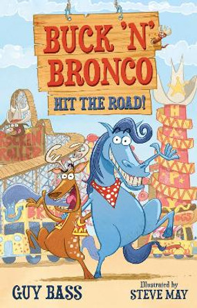 Buck 'n' Bronco: Hit the Road by Guy Bass