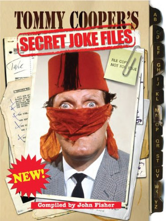 Tommy Cooper's Secret Joke Files by Tommy Cooper 9781848093102 [USED COPY]