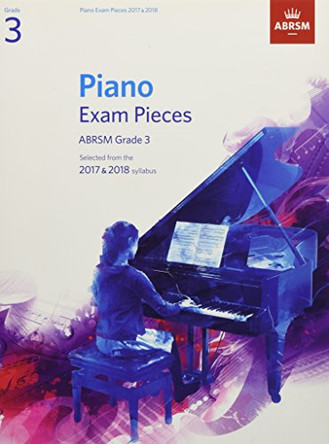 Piano Exam Pieces 2017 & 2018, Grade 3: Selected from the 2017 & 2018 syllabus by Richard Jones 9781848498754 [USED COPY]