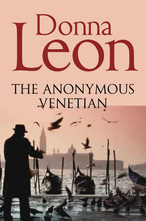 The Anonymous Venetian by Donna Leon