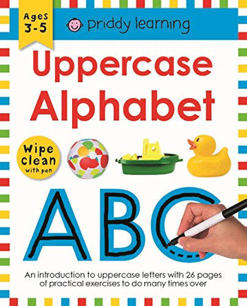 Uppercase Alphabet: Wipe Clean Workbooks by Roger Priddy 9781849151528 [USED COPY]