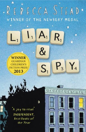 Liar and Spy by Rebecca Stead 9781849395427 [USED COPY]