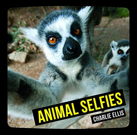 Animal Selfies by Charlie Ellis 9781849537667 [USED COPY]