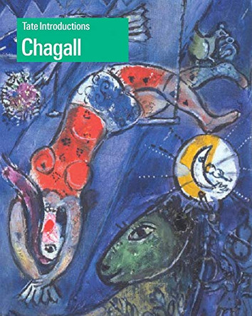 Tate Introductions: Chagall by Monica Bohm-Duchen 9781849760379 [USED COPY]