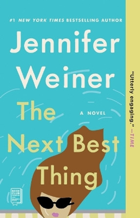 The Next Best Thing by Jennifer Weiner 9781451617764