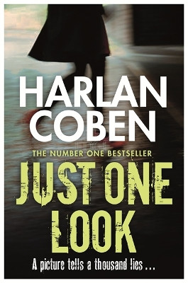 Just One Look by Harlan Coben 9781409150480